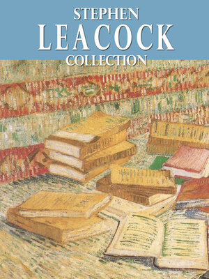 cover image of Stephen Leacock Collection